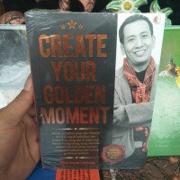 CREATE YOUR GOLDEN MOMENT