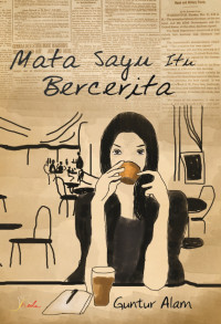 Mata Saya Itu Bercerita