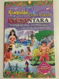 BUKU KUMPULAN CERITA RAKYAT NUSANTARA LENGKAP DARI 33 PROVINSI