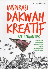 Inspirasi Dakwah Kreatif Anti Nngantuk