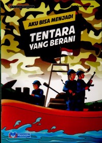 AKU BISA MENJADI TENTARA