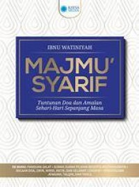 Majmu' Syarif : Tuntunan Doa dan Amalan Sehari-hari Sepanjang Masa