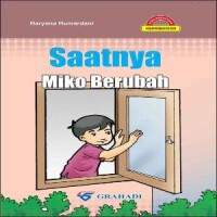 Saatnya Miko Berubah