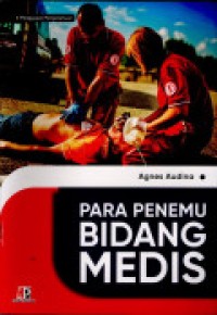 PARA PENEMU BIDANG MEDIS
