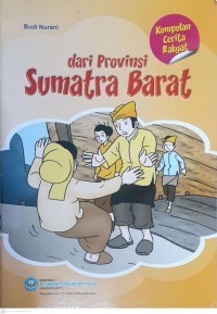 Kumpulan Cerita Rakyat dari Provinsi Sumatra Barat